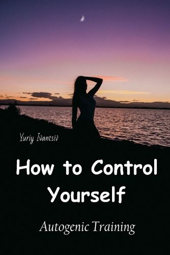 Cover image for How to Control Yourself