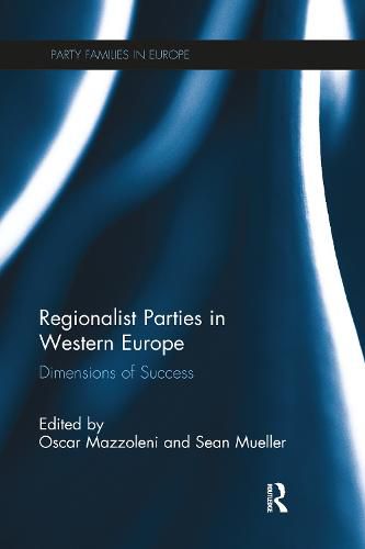 Cover image for Regionalist Parties in Western Europe: Dimensions of Success