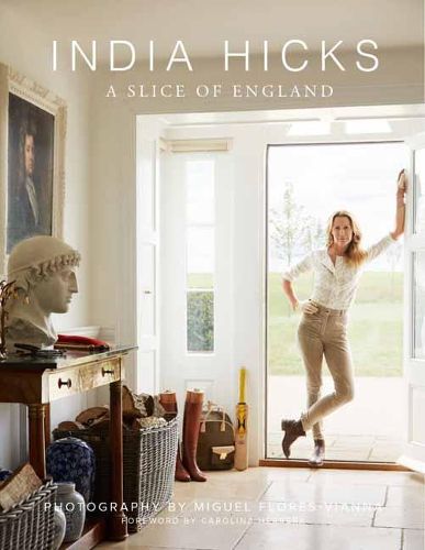 Cover image for India Hicks: A Slice of England