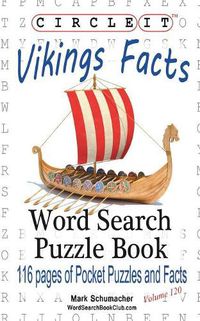 Cover image for Circle It, Vikings Facts, Word Search, Puzzle Book