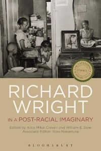 Cover image for Richard Wright in a Post-Racial Imaginary