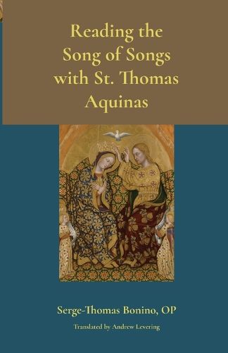 Cover image for Reading the Song of Songs with St. Thomas Aquinas