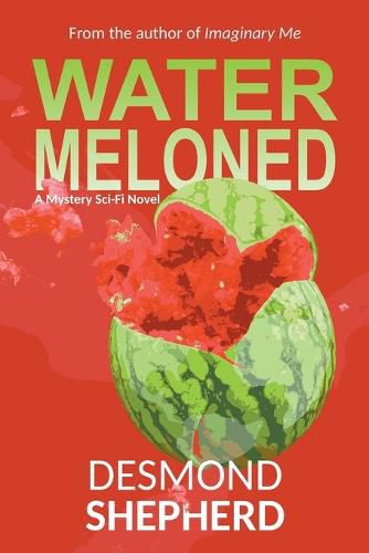Cover image for Watermeloned