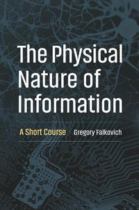 Cover image for The Physical Nature of Information