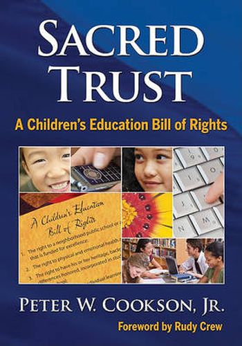 Cover image for Sacred Trust: A Children's Education Bill of Rights