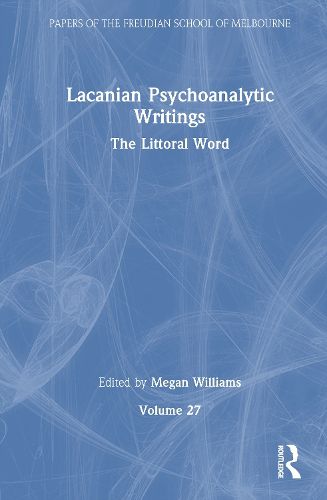 Cover image for Lacanian Psychoanalytic Writings