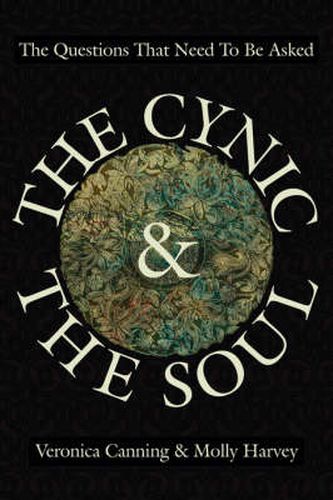 Cover image for The Cynic & the Soul: The Questions That Need to be Asked