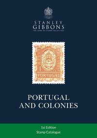 Cover image for Portugal & Colonies Stamp Catalogue 1st Edition