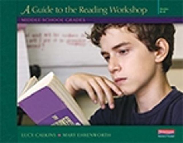 Units of Study for Reading: A Guide to the Reading Workshop - Middle School Grades