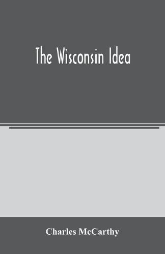 Cover image for The Wisconsin idea