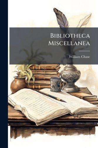 Cover image for Bibliotheca Miscellanea