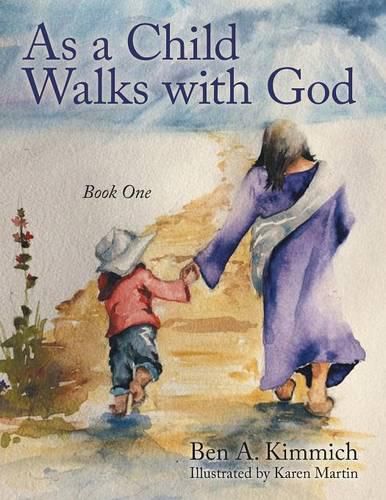 Cover image for As a Child Walks with God: Book One