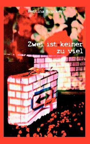 Cover image for Zwei ist keiner zu viel