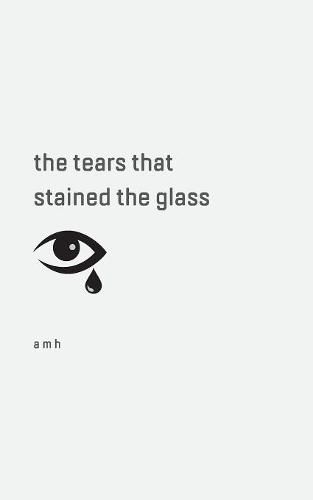 Cover image for The tears that stained the glass