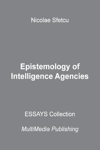Epistemology of Intelligence Agencies