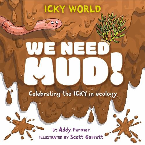 Cover image for Icky World: We Need MUD!