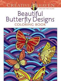 Cover image for Creative Haven Beautiful Butterfly Designs Coloring Book