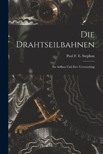 Cover image for Die Drahtseilbahnen