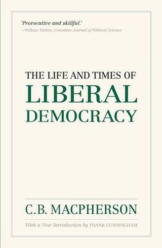 Cover image for The Life and Times of Liberal Democracy