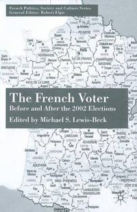 Cover image for The French Voter: Before and After the 2002 Elections