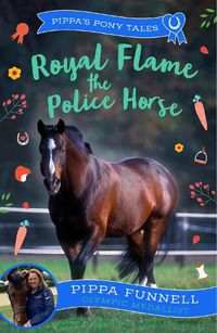 Cover image for Royal Flame the Police Horse