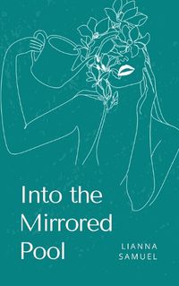 Cover image for Into the Mirrored Pool