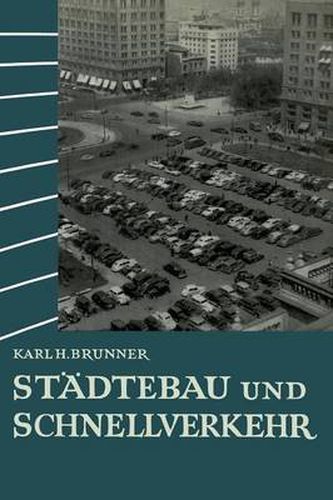 Stadtebau Und Schnellverkehr