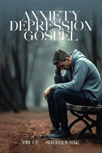 Cover image for Anxiety Depression Gospel