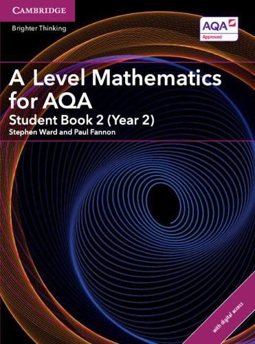 A Level Mathematics for AQA Student Book 2 (Year 2) with Digital Access (2 Years)