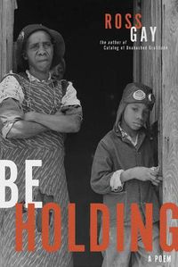 Cover image for Be Holding: A Poem