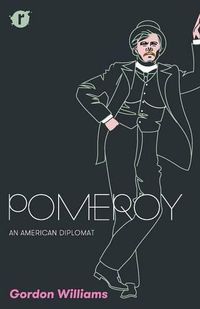 Cover image for Pomeroy: An American Diplomat