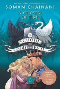 Cover image for The School for Good and Evil: A Crystal of Time