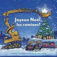 Cover image for Joyeux Noel, Les Camions!