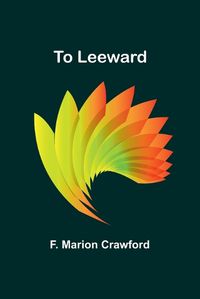 Cover image for To Leeward