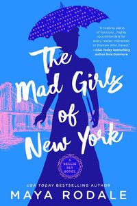 Cover image for The Mad Girls Of New York: A Nellie Bly Novel