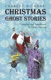 Cover image for Charles Dickens' Christmas Ghost Stories