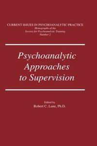 Cover image for Psychoanalytic Approaches To Supervision