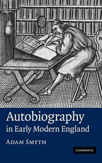 Cover image for Autobiography in Early Modern England