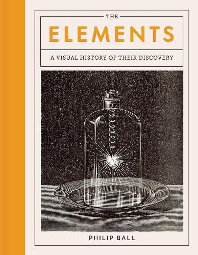 The Elements: A Visual History of Their Discovery