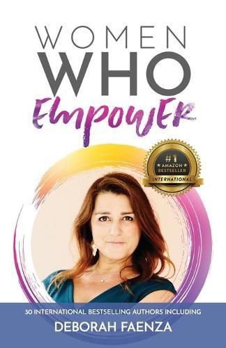 Cover image for Women Who Empower-Deborah Faenza
