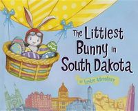 Cover image for The Littlest Bunny in South Dakota