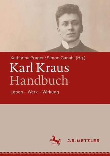 Cover image for Karl Kraus-Handbuch: Leben - Werk - Wirkung