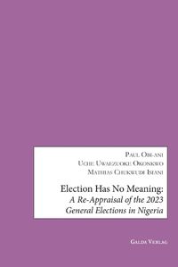 Cover image for Election has no Meaning