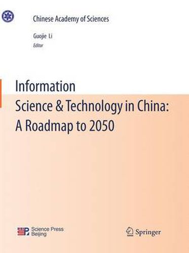 Cover image for Information Science & Technology in China: A Roadmap to 2050