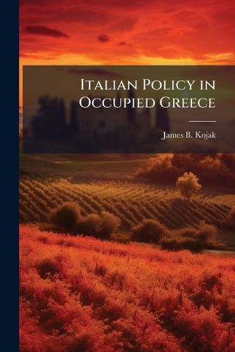 Cover image for Italian Policy in Occupied Greece