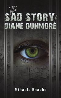 Cover image for The Sad Story of Diane Dunmore