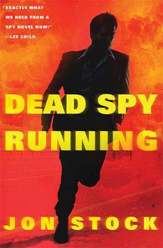 Cover image for Dead Spy Running: A Daniel Marchant Thriller