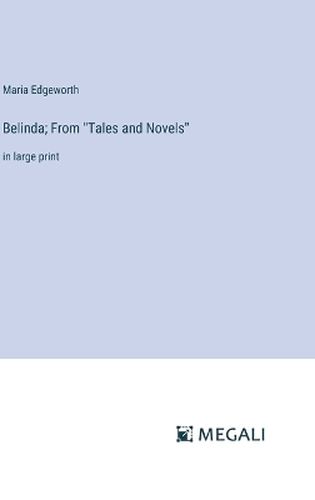 Belinda; From "Tales and Novels"