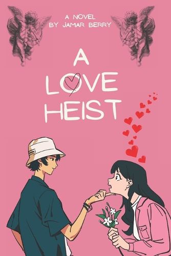 Cover image for A Love Heist
