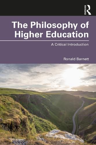 Cover image for The Philosophy of Higher Education: A Critical Introduction